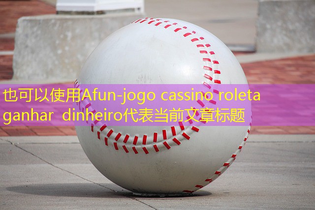 jogo cassino roleta ganhar dinheiro