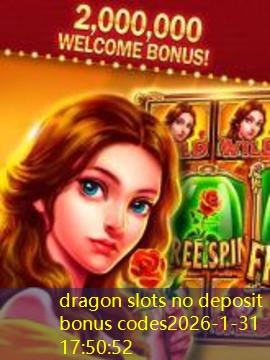 dragon slots no deposit bonus codes
