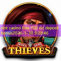 slot casino free 100 no deposit bonus