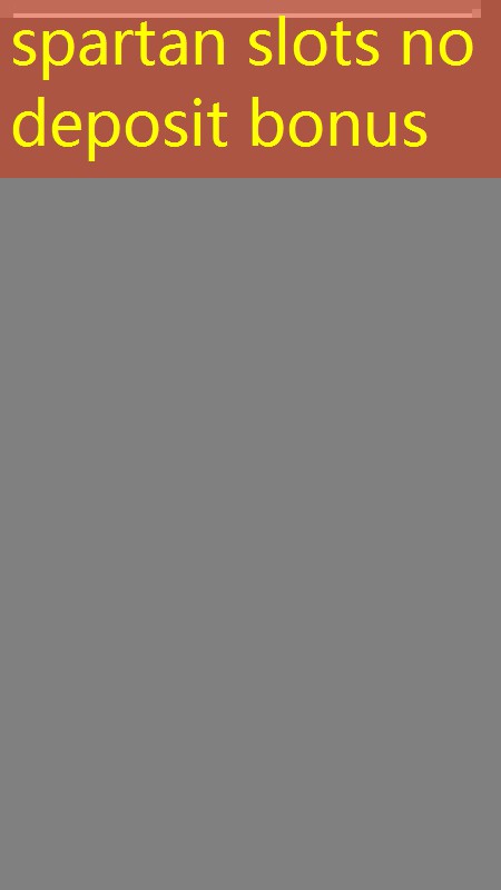 spartan slots no deposit bonus