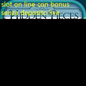 slot on line con bonus senza deposito live slot on line con bonus senza deposito live