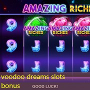 voodoo dreams slots bonus
