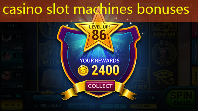 casino slot machines bonuses