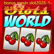 bonus mesin slot bonus mesin slot