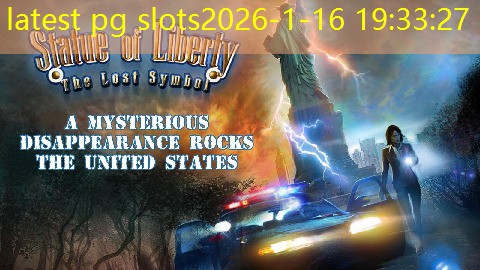 latest pg slots latest pg slots