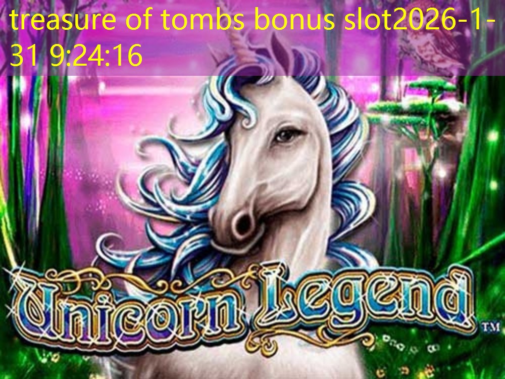 treasure of tombs bonus slot