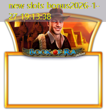 new slots bonus