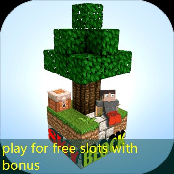 play for free slots with bonus