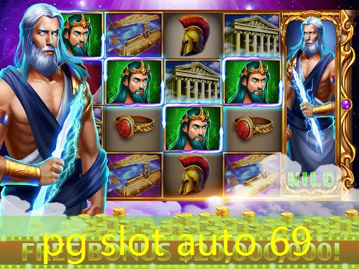 pg slot auto 69 pg slot auto 69