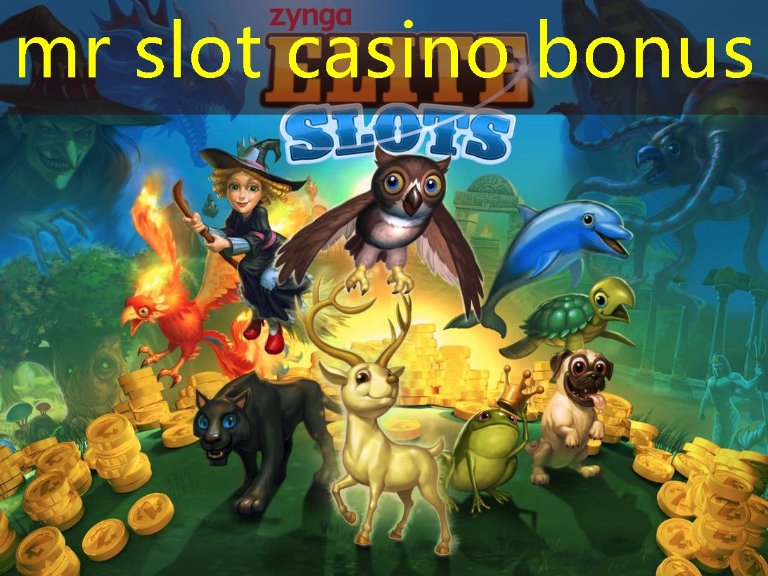 mr slot casino bonus