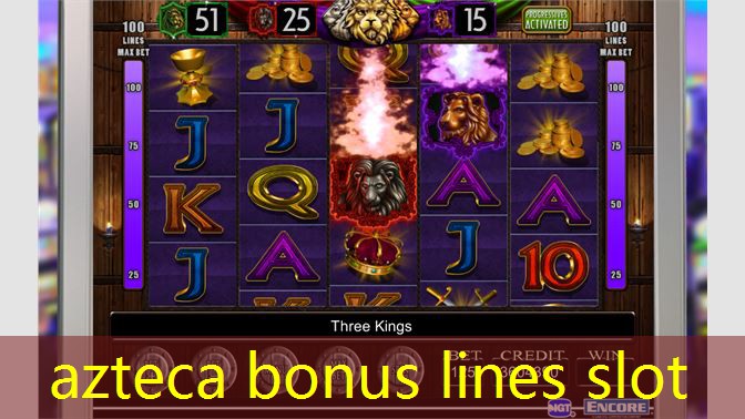 azteca bonus lines slot