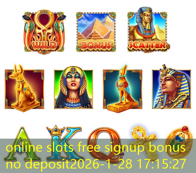 online slots free signup bonus no deposit
