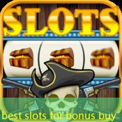best slots for bonus buy