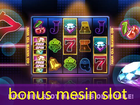 bonus mesin slot bonus mesin slot