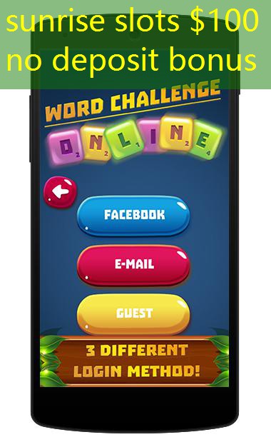 sunrise slots $100 no deposit bonus sunrise slots $100 no deposit bonus