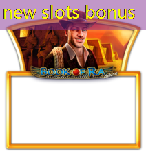 new slots bonus new slots bonus