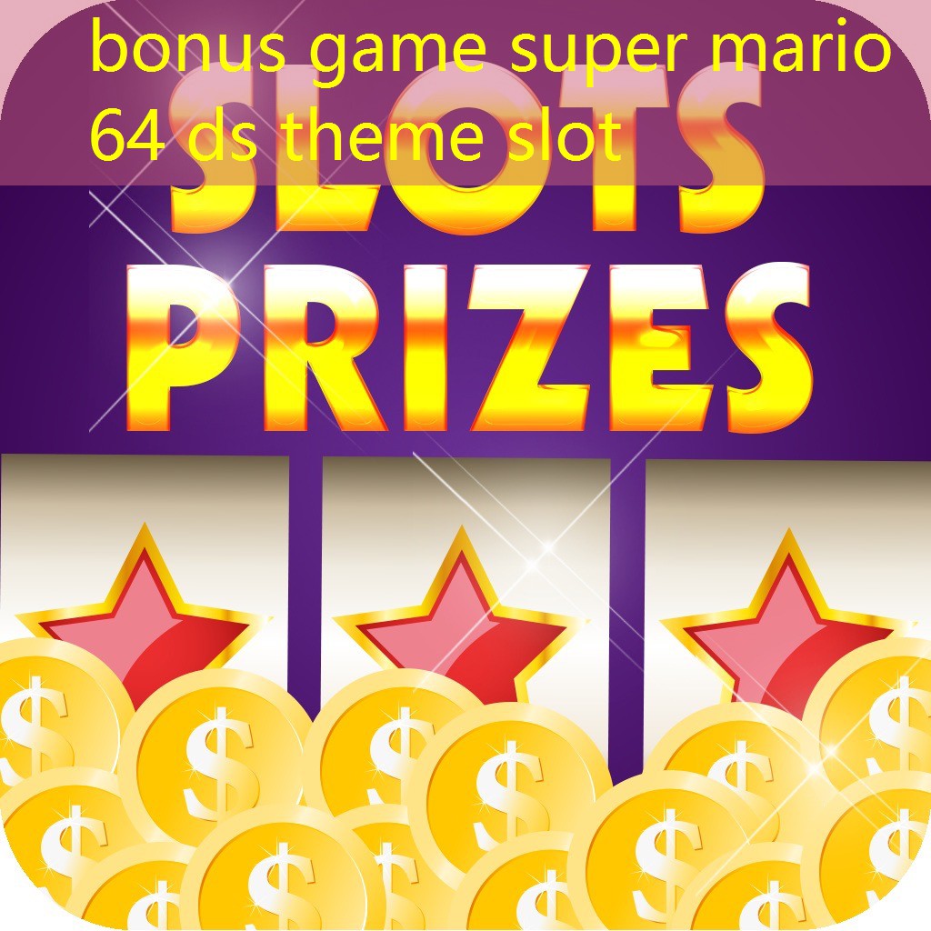 bonus game super mario 64 ds theme slot