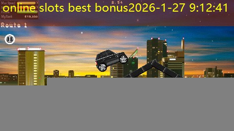 online slots best bonus