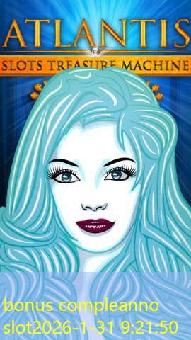 bonus compleanno slot