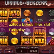 azteca bonus lines slot free play azteca bonus lines slot free play