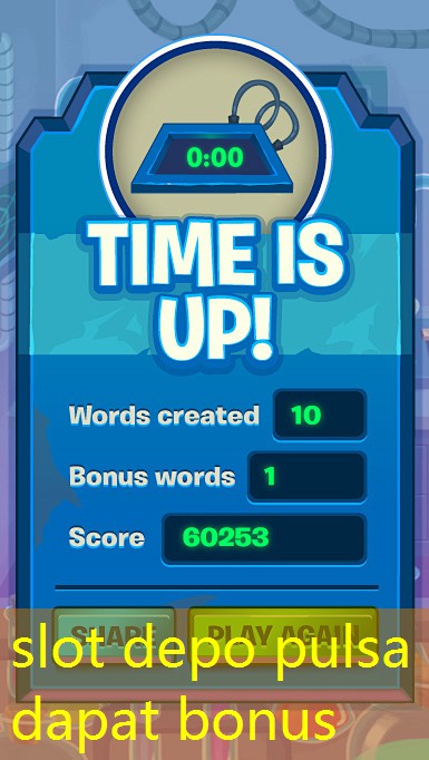 slot depo pulsa dapat bonus